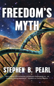 Freedom's Myth novel - a futuristic, science fiction novel, sociological science fiction